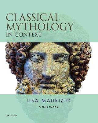 Classical Mythology in Context - Lisa Maurizio