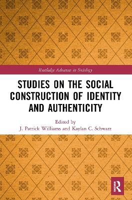 Studies on the Social Construction of Identity and Authenticity - 