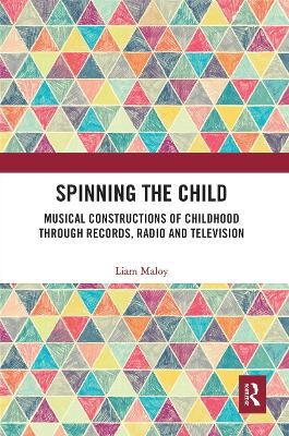 Spinning the Child - Liam Maloy