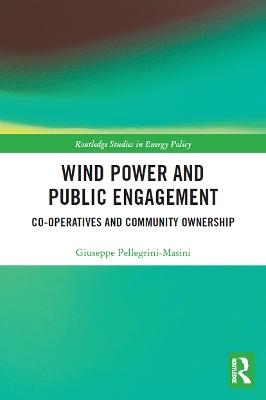 Wind Power and Public Engagement - Giuseppe Pellegrini-Masini