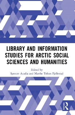 Library and Information Studies for Arctic Social Sciences and Humanities - 