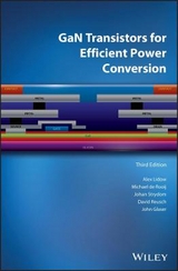 GaN Transistors for Efficient Power Conversion - Lidow, Alex; De Rooij, Michael; Strydom, Johan; Reusch, David; Glaser, John