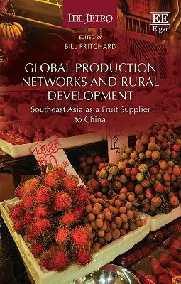 Global Production Networks and Rural Development - 