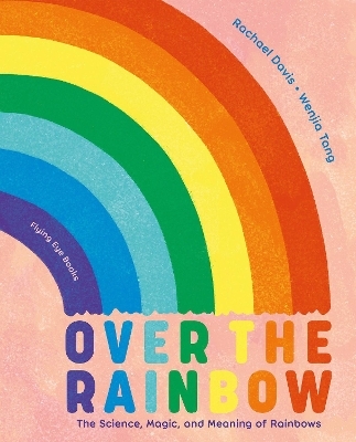 Over the Rainbow - Rachael Davis