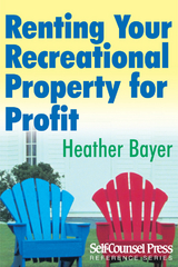 Renting Your Recreational Property for Profit - Heather Bayer