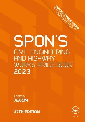 Spon's Civil Engineering and Highway Works Price Book 2023 - 