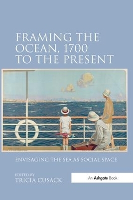 Framing the Ocean, 1700 to the Present - 