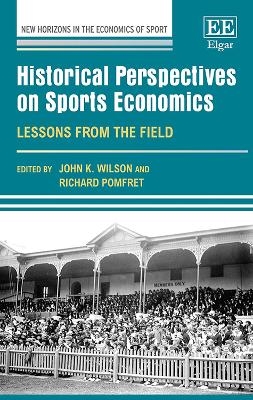 Historical Perspectives on Sports Economics - 