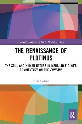 The Renaissance of Plotinus - Anna Corrias