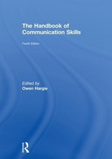 The Handbook of Communication Skills - Hargie, Owen