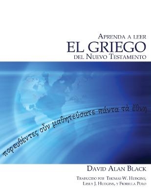 Aprenda a leer el griego del Nuevo Testamento - David Alan Black