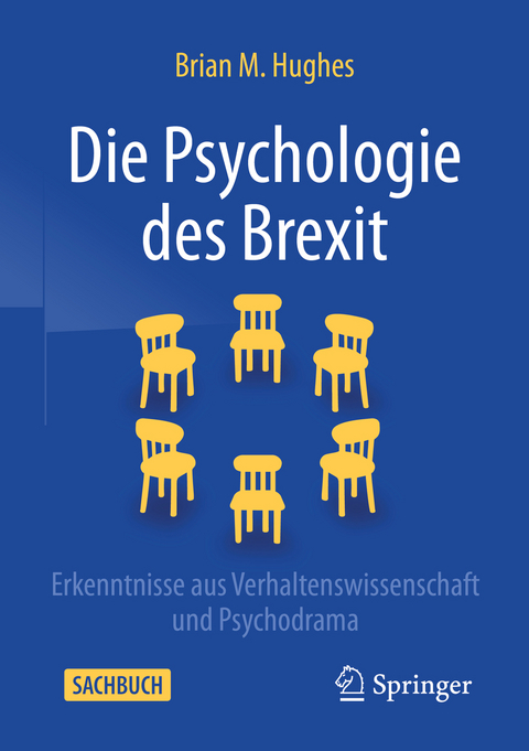 Die Psychologie des Brexit - Brian M. Hughes