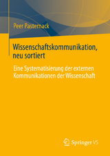 Wissenschaftskommunikation, neu sortiert - Peer Pasternack