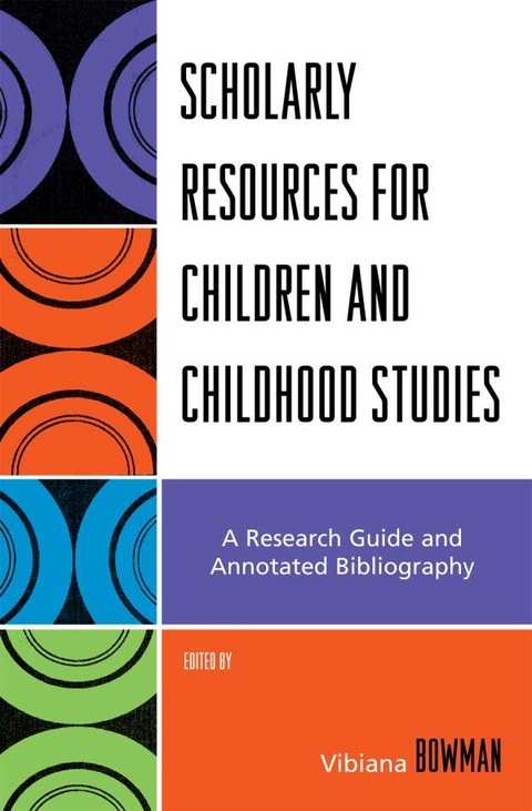 Scholarly Resources for Children and Childhood Studies - 