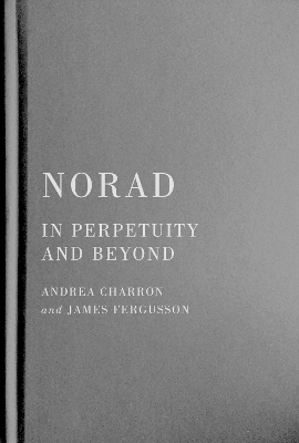 NORAD - Andrea Charron, James Fergusson