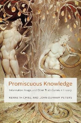 Promiscuous Knowledge - Kenneth Cmiel, John Durham Peters