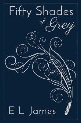 Fifty Shades of Grey - E L James