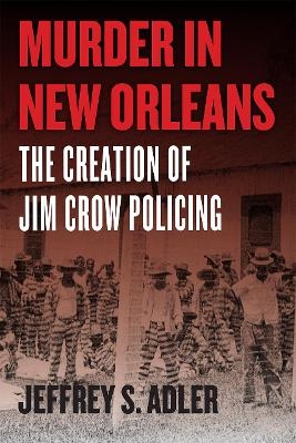 Murder in New Orleans - Jeffrey S Adler