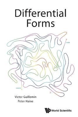 Differential Forms - Victor Guillemin, Peter Haine