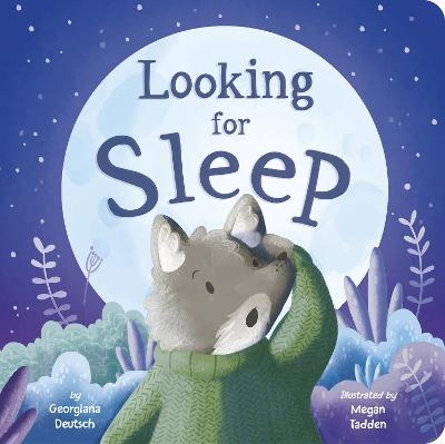 Looking for Sleep - Georgiana Deutsch