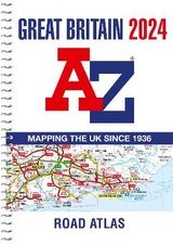 Great Britain A-Z Road Atlas 2024 (A4 Spiral) - A–Z maps