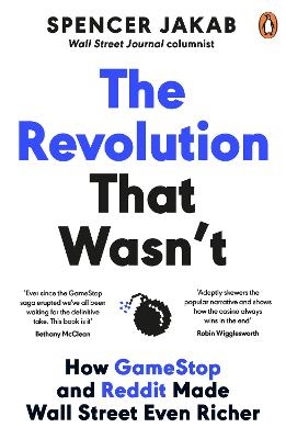The Revolution That Wasn't - Spencer Jakab