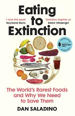 Eating to Extinction - DAN SALADINO