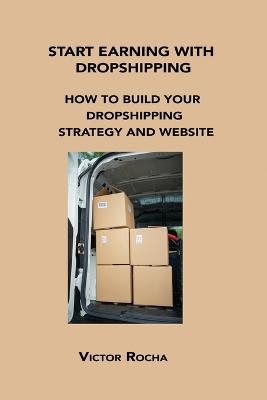 Start Earning with Dropshipping - Victor Rocha