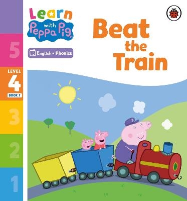 Learn with Peppa Phonics Level 4 Book 7 – Beat the Train (Phonics Reader) -  Peppa Pig