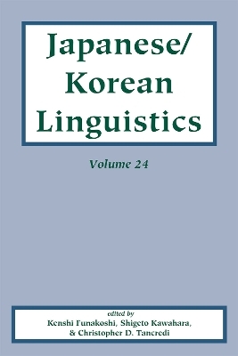 Japanese/Korean Linguistics, Volume 24 - Kenshi Funakoshi