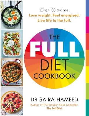 The Full Diet Cookbook - Dr Saira Hameed