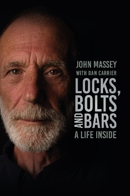 Locks, Bolts and Bars - John Massey