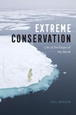 Extreme Conservation - Joel Berger