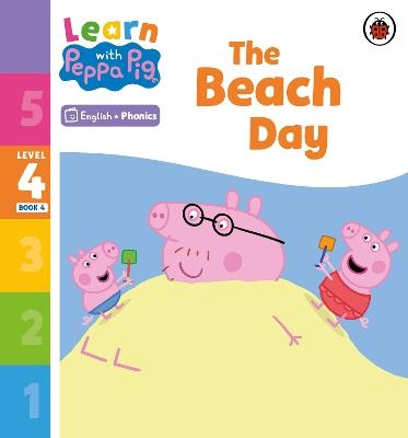 Learn with Peppa Phonics Level 4 Book 4 – The Beach Day (Phonics Reader) -  Peppa Pig