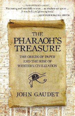 The Pharaoh's Treasure - John Gaudet