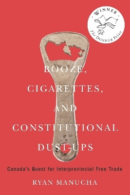 Booze, Cigarettes, and Constitutional Dust-Ups - Ryan Manucha