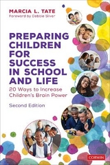 Preparing Children for Success in School and Life - Tate, Marcia L.