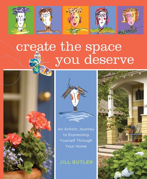 Create the Space You Deserve -  Jill Butler