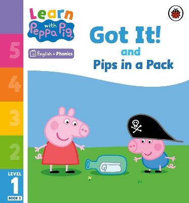 Learn with Peppa Phonics Level 1 Book 3 – Got It! and Pips in a Pack (Phonics Reader) -  Peppa Pig