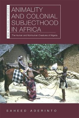 Animality and Colonial Subjecthood in Africa - Dr. Saheed Aderinto