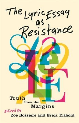 The Lyric Essay as Resistance - Aisha Sabatini Sloan, Camellia-Berry Grass, Chelsea Biondolillo