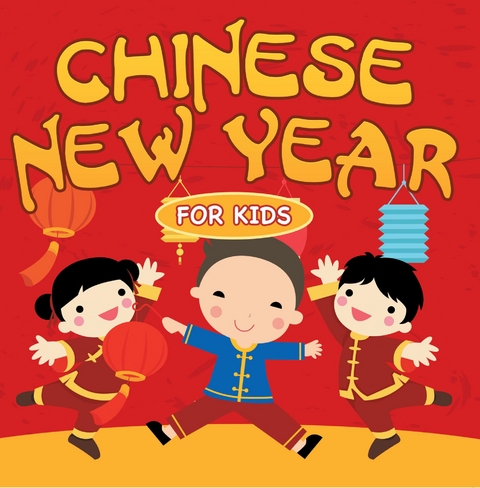 Chinese New Year For Kids - Baby Professor