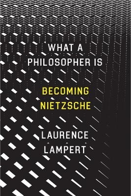 What a Philosopher Is - Laurence Lampert