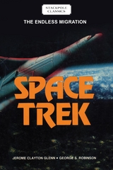 Space Trek -  Jerome Clayton Glenn,  George S. Robinson
