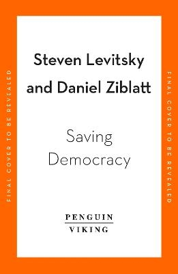 Tyranny of the Minority - Steven Levitsky, Daniel Ziblatt