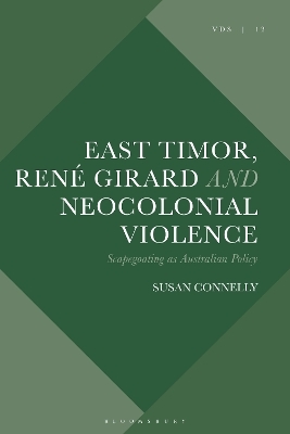 East Timor, René Girard and Neocolonial Violence - Susan Connelly