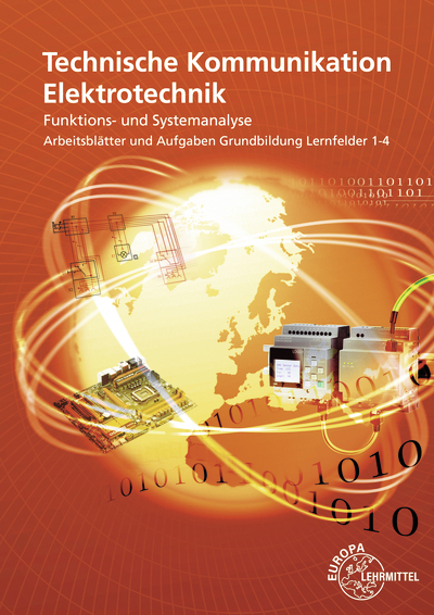 Technische Kommunikation Elektrotechnik - Ulrich Beer, Horst Gebert, Gregor Häberle, Thomas Käppel, Hans Walter Jöckel, Jürgen Schwarz, Javier Stillig