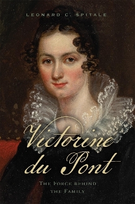 Victorine du Pont - Leonard C. Spitale