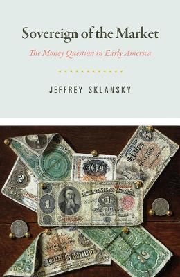 Sovereign of the Market - Jeffrey Sklansky
