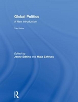 Global Politics - Edkins, Jenny; Zehfuss, Maja